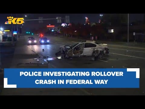 Police investigating rollover crash in Federal Way