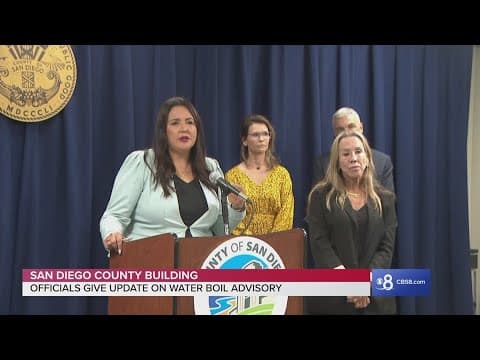 Boil Water Advisory Update | Full San Diego County briefing Friday, Aug 25 11 a.m.