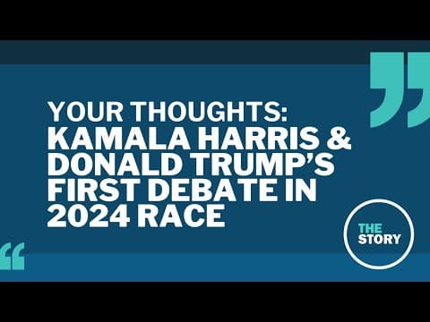 Presidential candidates Kamala Harris and Donald Trump face off in first debate | Your Thoughts