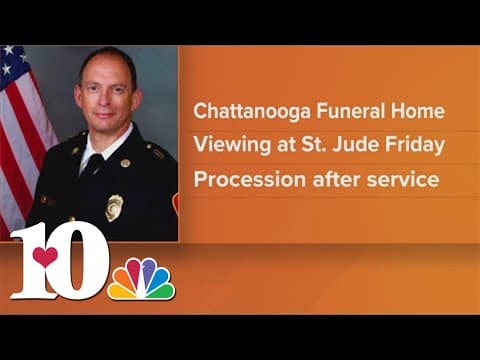 Funeral arrangements announced for Chattanooga fireman