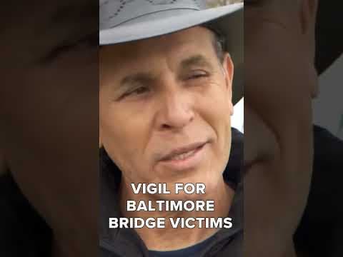 Vigil for workers killed in Baltimore bridge collapse