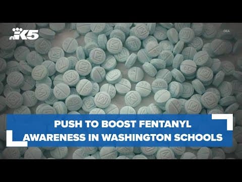 Washington House lawmakers aim to improve fentanyl education in schools