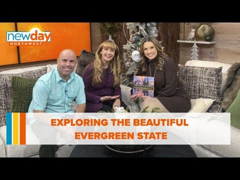 Exploring the beautiful evergreen state - New Day NW