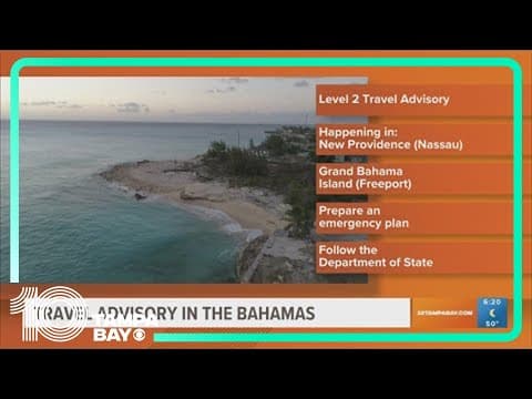 Travel advisory issued for the Bahamas