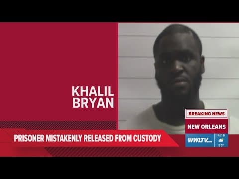 BREAKING NEWS: Prisoner mistakenly released from custody in New Orleans