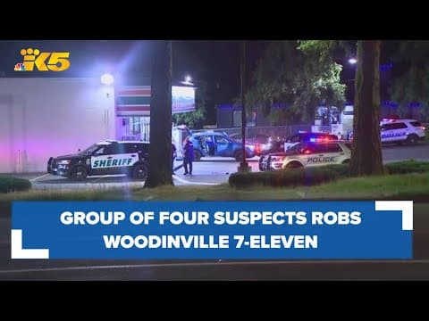 BREAKING: Group tries to rob 7-Eleven in Woodinville