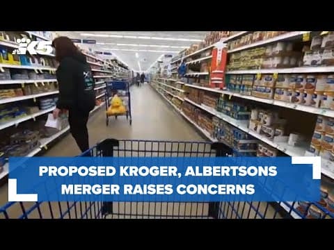 Proposed Kroger, Albertsons merger raises concerns