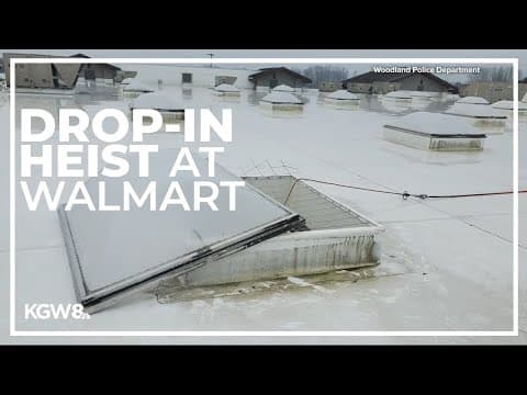 Burglar rappels down into Woodland Walmart in Christmas day heist