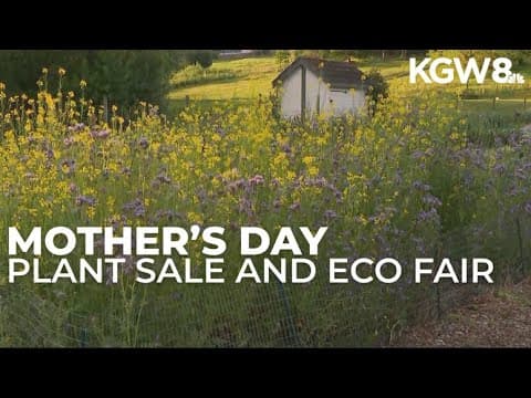 McMenamins to host first Mother's Day plant sale and Eco Fair