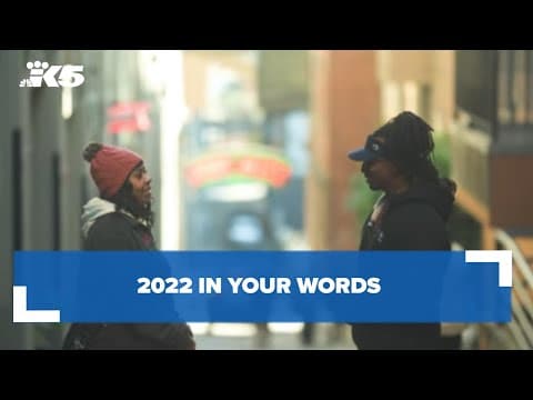 2022 In Your Words | KING 5 News