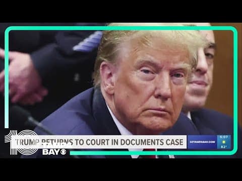 Trump returns to court in classified documents case