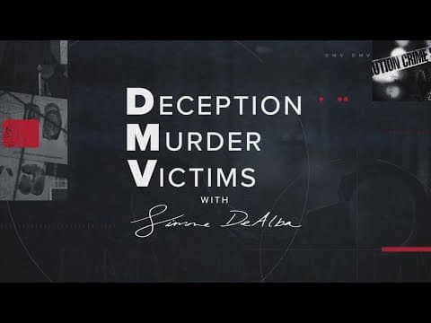 DMV: Deception, Murder, and Victims