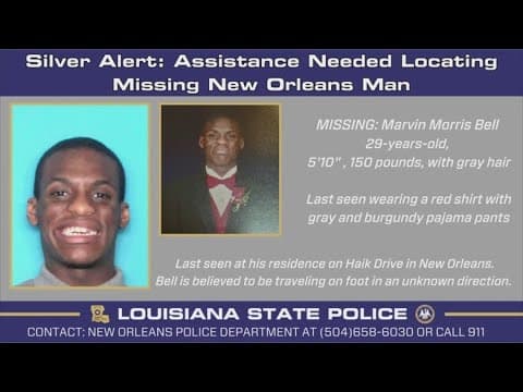 Louisiana State Police Silver Alert issued for non-verbal New Orleans man