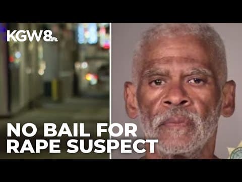 Judge denies bail in Portland rape and kidnapping case involving elderly woman