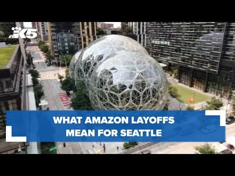 What Amazon layoffs mean for Seattle