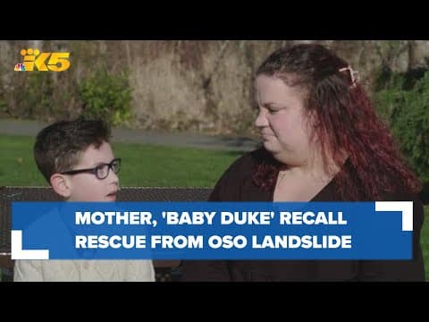 Mother, 'Baby Duke' recall rescue from 2014 Oso landslide and lasting impact