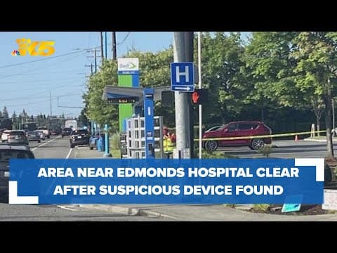 Area cleared after suspicious device found in Edmonds
