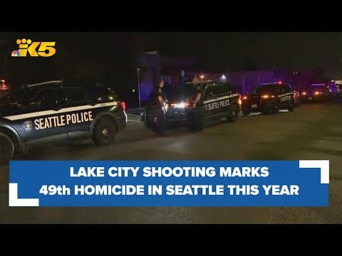 Lake City shooting marks this year's 49th homicide in Seattle