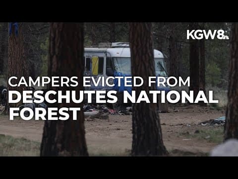 Forest Service begins homeless camp sweeps at Deschutes National Forest