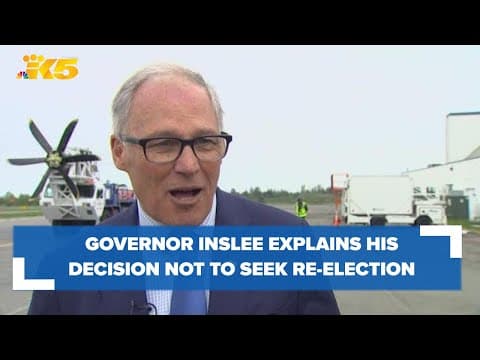 Gov. Inslee explains his decision not to seek a fourth term
