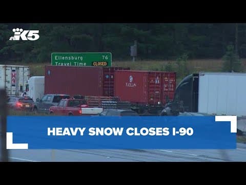 I-90 closed over Snoqualmie Pass, Winter Weather Advisory in effect for Cascades
