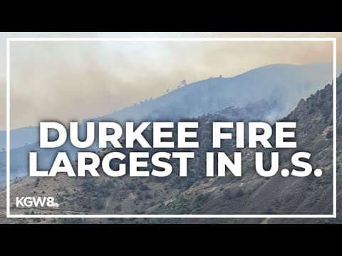 Hundreds of firefighters tackle Durkee Fire in eastern Oregon, the largest wildfire in US