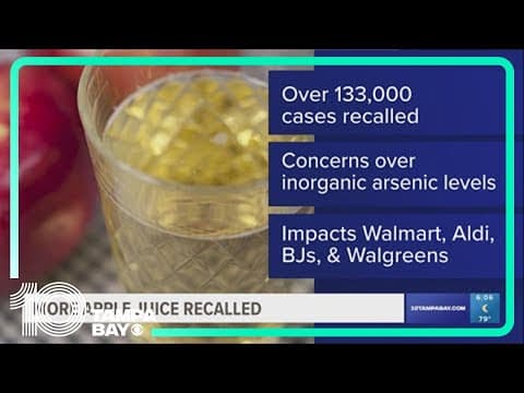 More apple juice is being recalled over high levels of arsenic