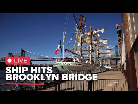 Live update: Mexican Navy ship’s collision with Brooklyn Bridge