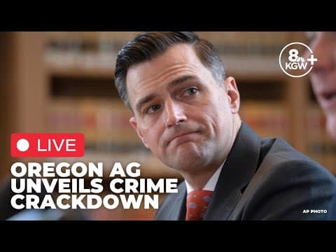 LIVE: Oregon AG discusses proposal for new trafficking, organized crime teams