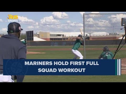Seattle Mariners hold first official full squad workout in Arizona