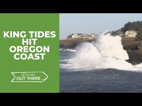 King tides occurring on the Oregon Coast in January and February