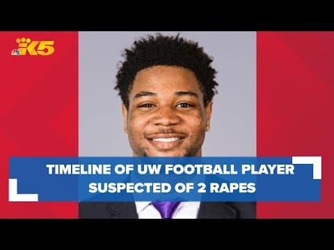 Timeline of 18-year-old UW football player accused of 2 rapes during season