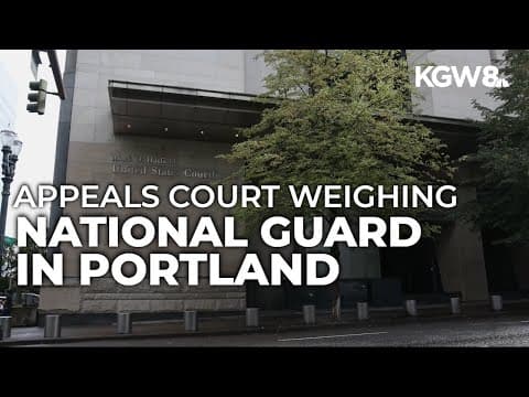 9th Circuit weighs National Guard deployment to Portland