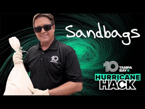 The dos and don'ts of using sandbags during hurricane season | Hurricane Hack