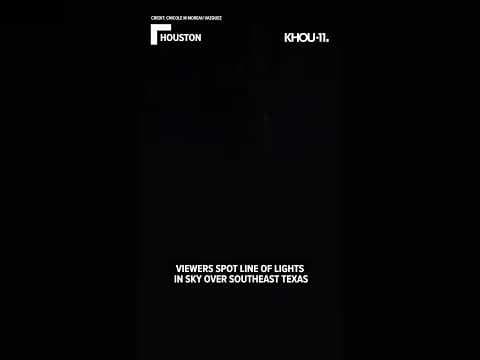 What was the strange line of lights in the sky over Houston? #shorts