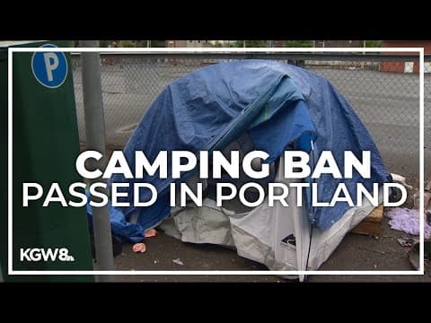 City of Portland passes new homeless camping ban