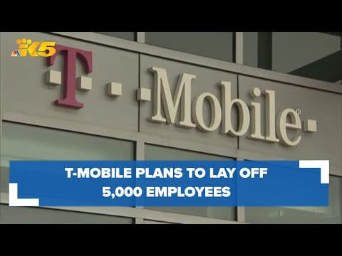 T-Mobile announces plans to lay off 5,000 employees