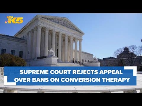 Washington AG says Supreme Court refusing to take up conversion therapy case is 'a victory'