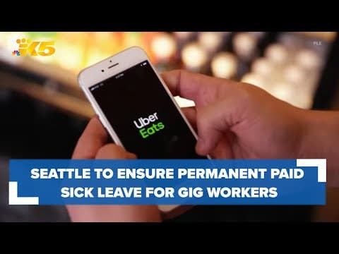 Seattle becomes first city to ensure permanent paid sick leave for gig workers