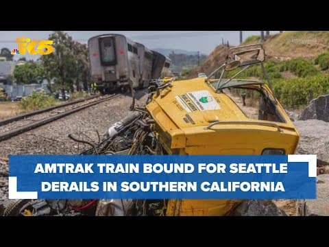 'I was terrified': Amtrak train bound for Seattle derails in southern California