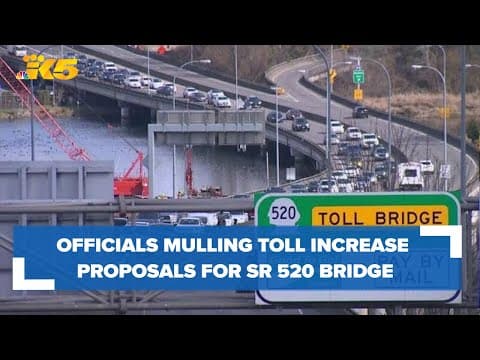 2 toll rate increase proposals for SR 520 bridge will be sent to public for input