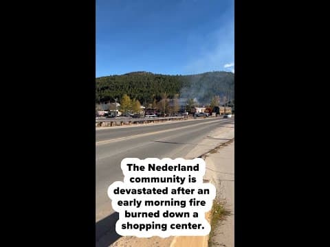 Nederland community devastated after fire destroys shopping center