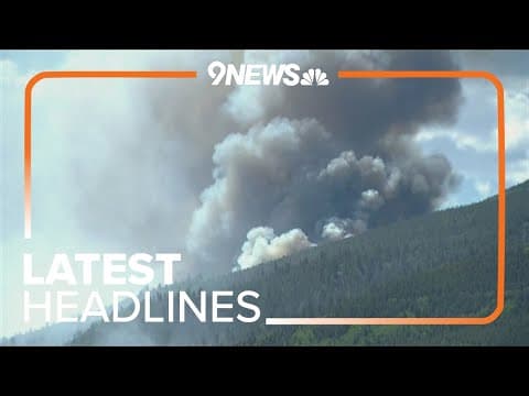 Latest Headlines | 0% containment on wildfire burning in Colorado mountains