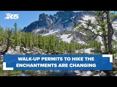 Enchantments walk-up permit changes coming this year