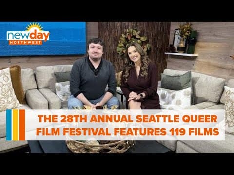 The 28th annual Seattle Queer Film Festival features 119 films - New Day NW