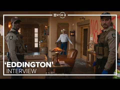 'Eddington' director, cast members preview political Western set during COVID-19 pandemic
