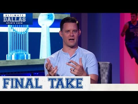 FINAL TAKE: Lay off the Luka criticism | Ultimate Dallas Sports Show
