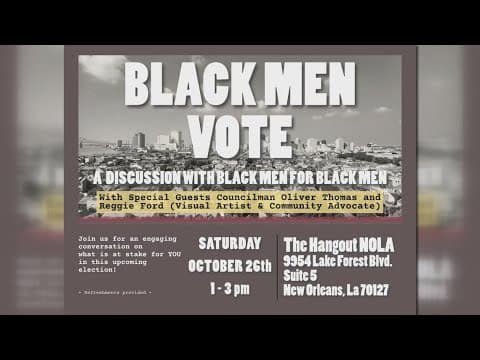 The Hangout NOLA hosting a discussion about the importance of Black men voting in the upcoming elect