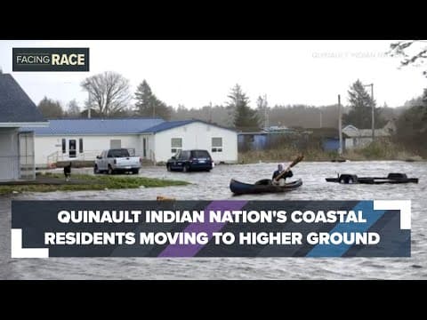 Quinault Indian Nation's coastal residents moving to higher ground