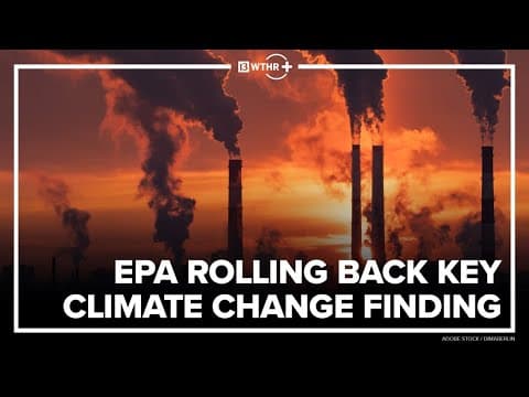 Trump EPA rolling back key climate change finding | July 29, 2025